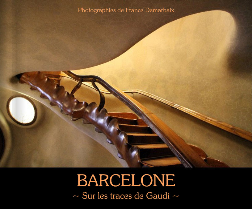 Barcelone sur les traces de Gaudi